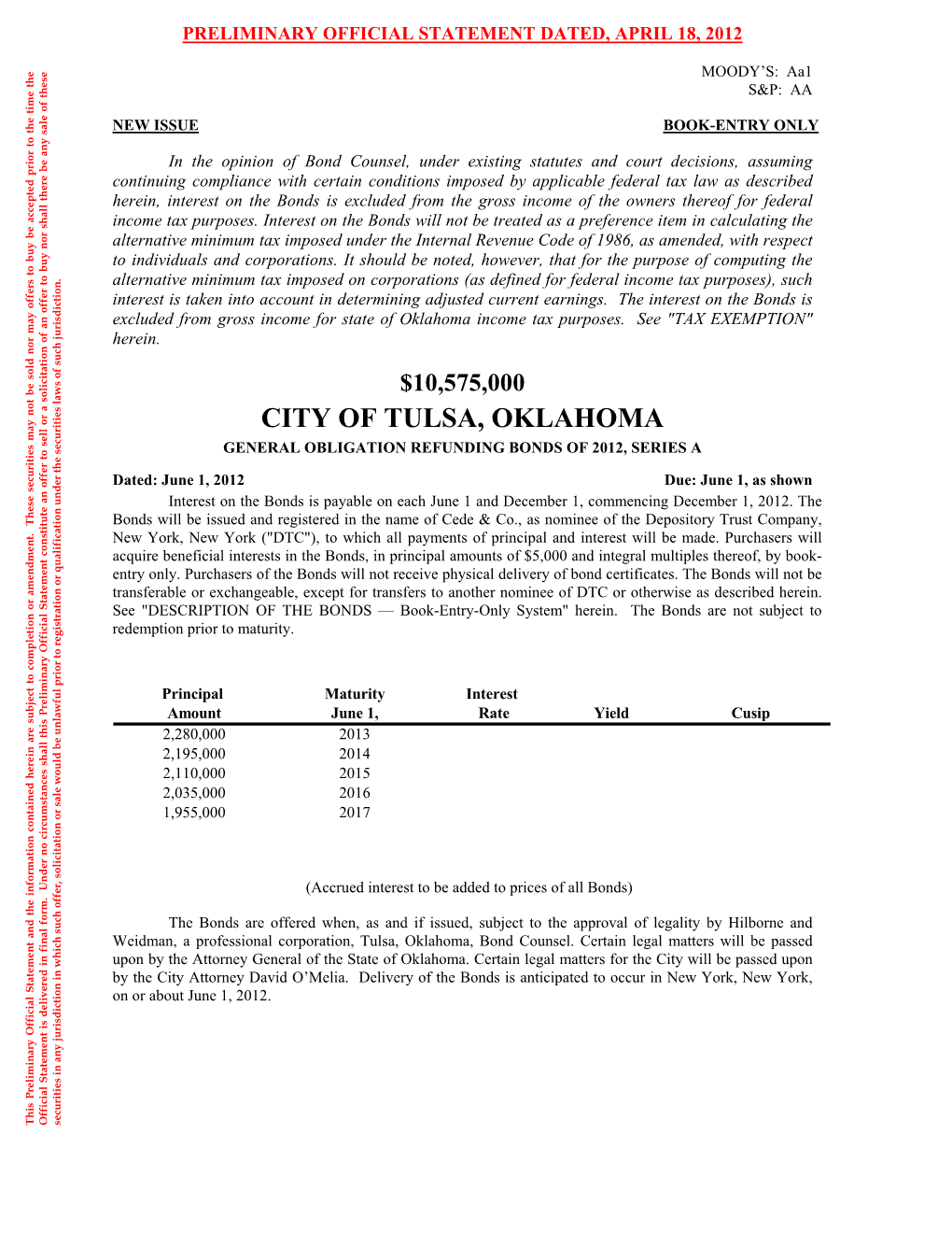 CITY of TULSA, OKLAHOMA GENERAL OBLIGATION REFUNDING BONDS of 2012, SERIES a Ies May Not Be Sold Nor Offers To