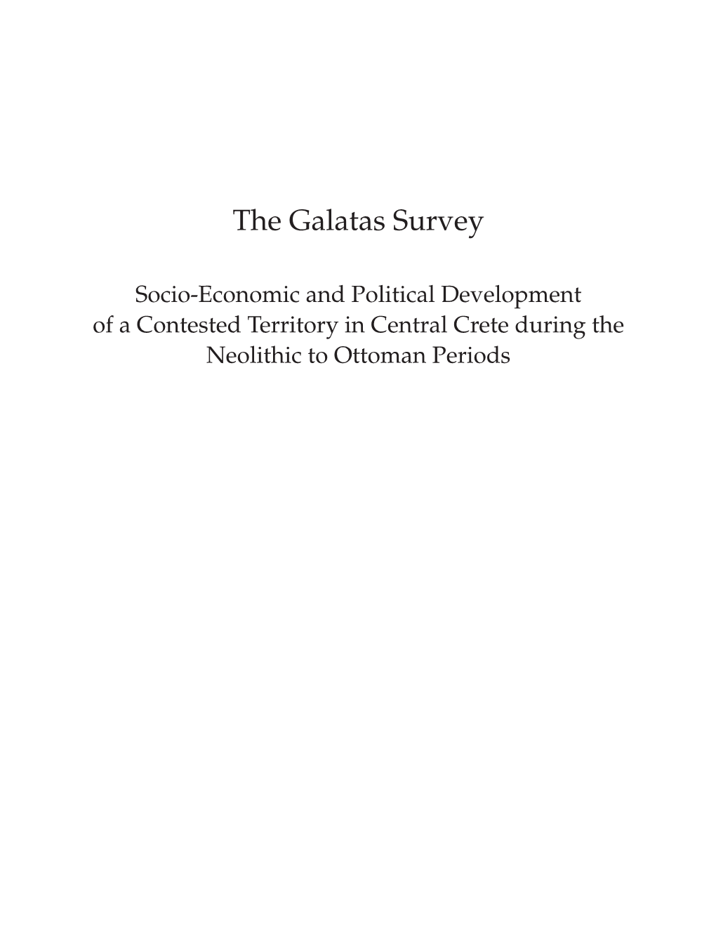 The Galatas Survey