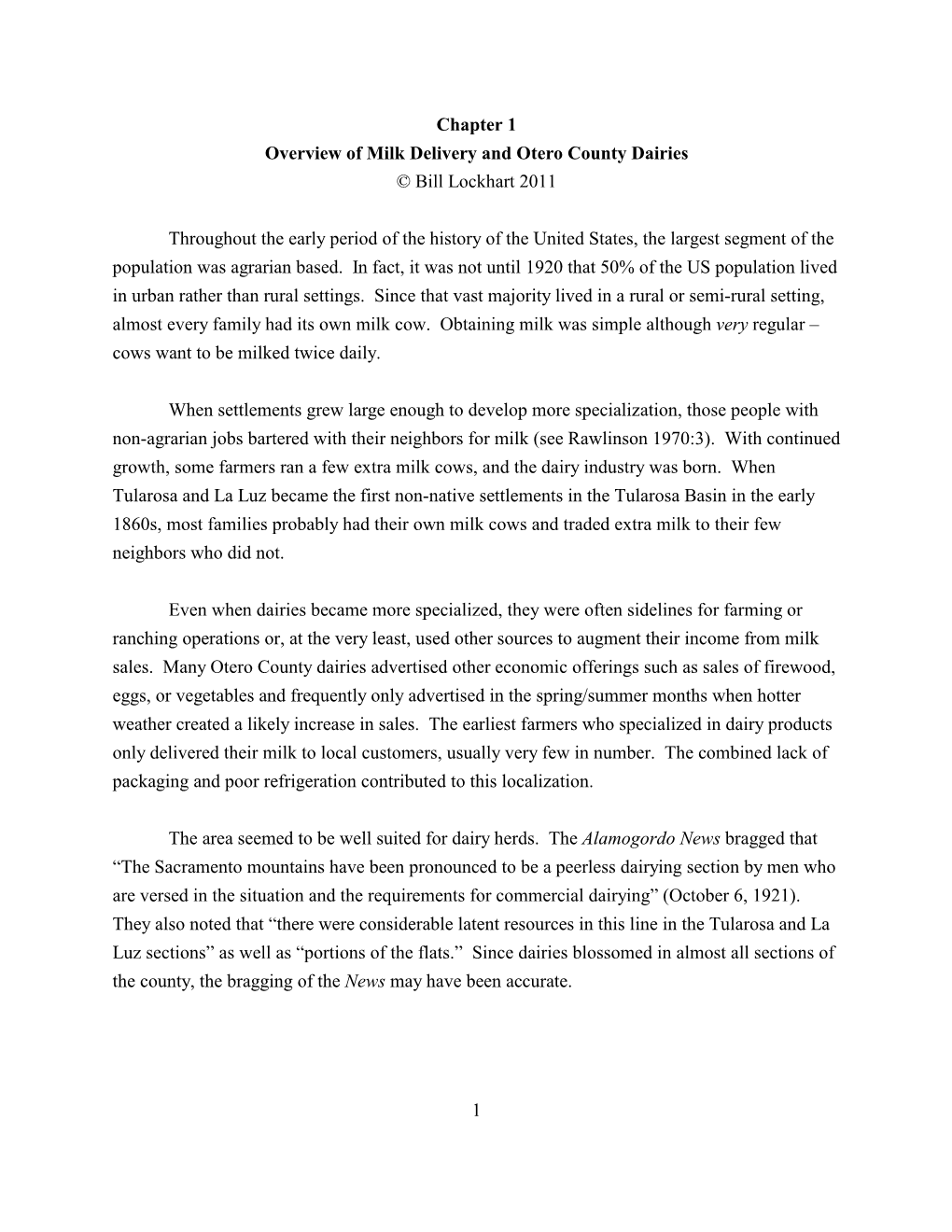 Chapter 1 Overview of Milk Delivery and Otero County Dairies © Bill Lockhart 2011 Throughout the Early Period of the History Of