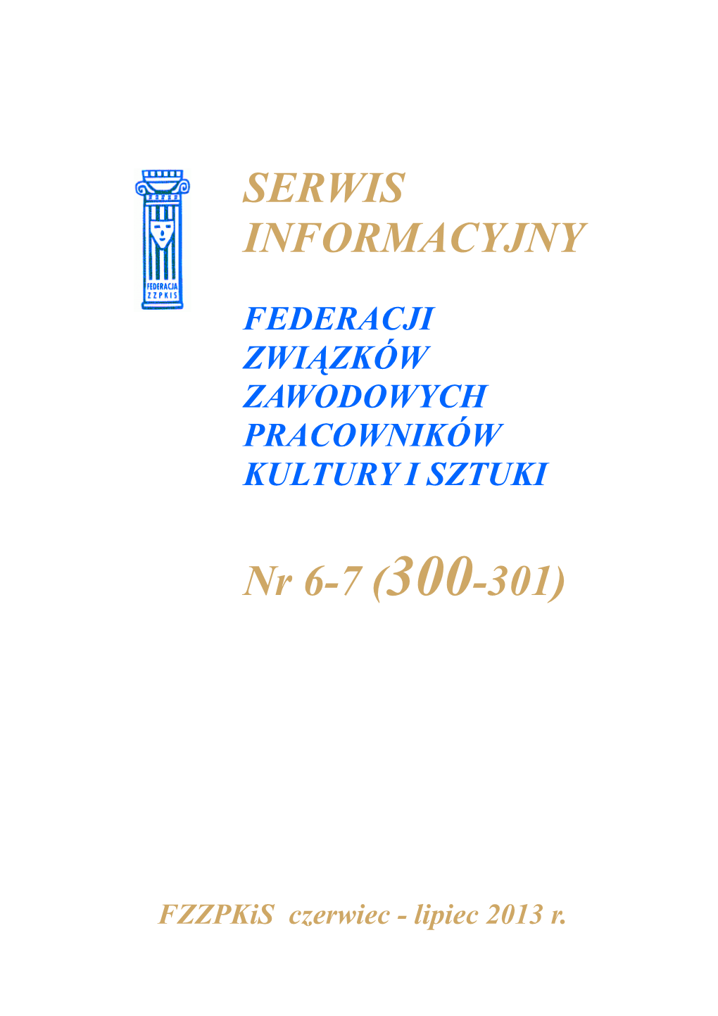 SERWIS INFORMACYJNY Nr 6-7 (300-301)