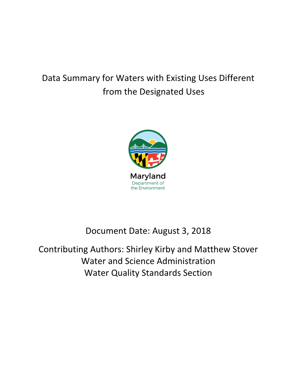 Data Summary for Waters with Existing Uses Different from the Designated Uses