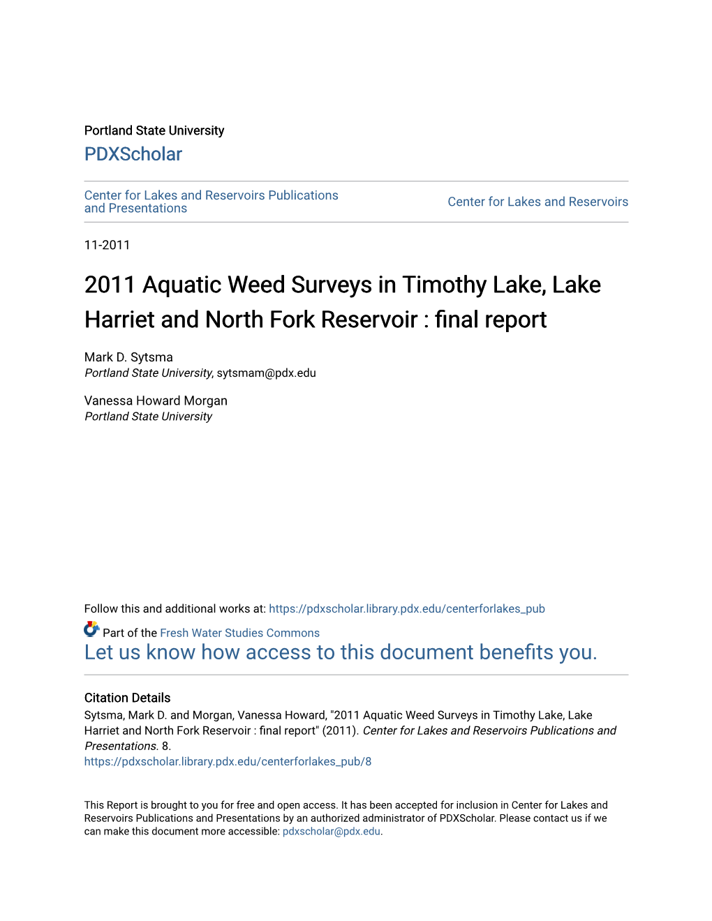 2011 Aquatic Weed Surveys in Timothy Lake, Lake Harriet and North Fork Reservoir : Final Eporr T