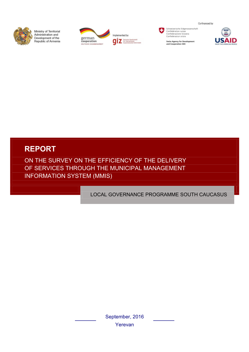 Report on the Survey on the Efficiency of the Delivery of Services Through the Municipal Management Information System (Mmis)