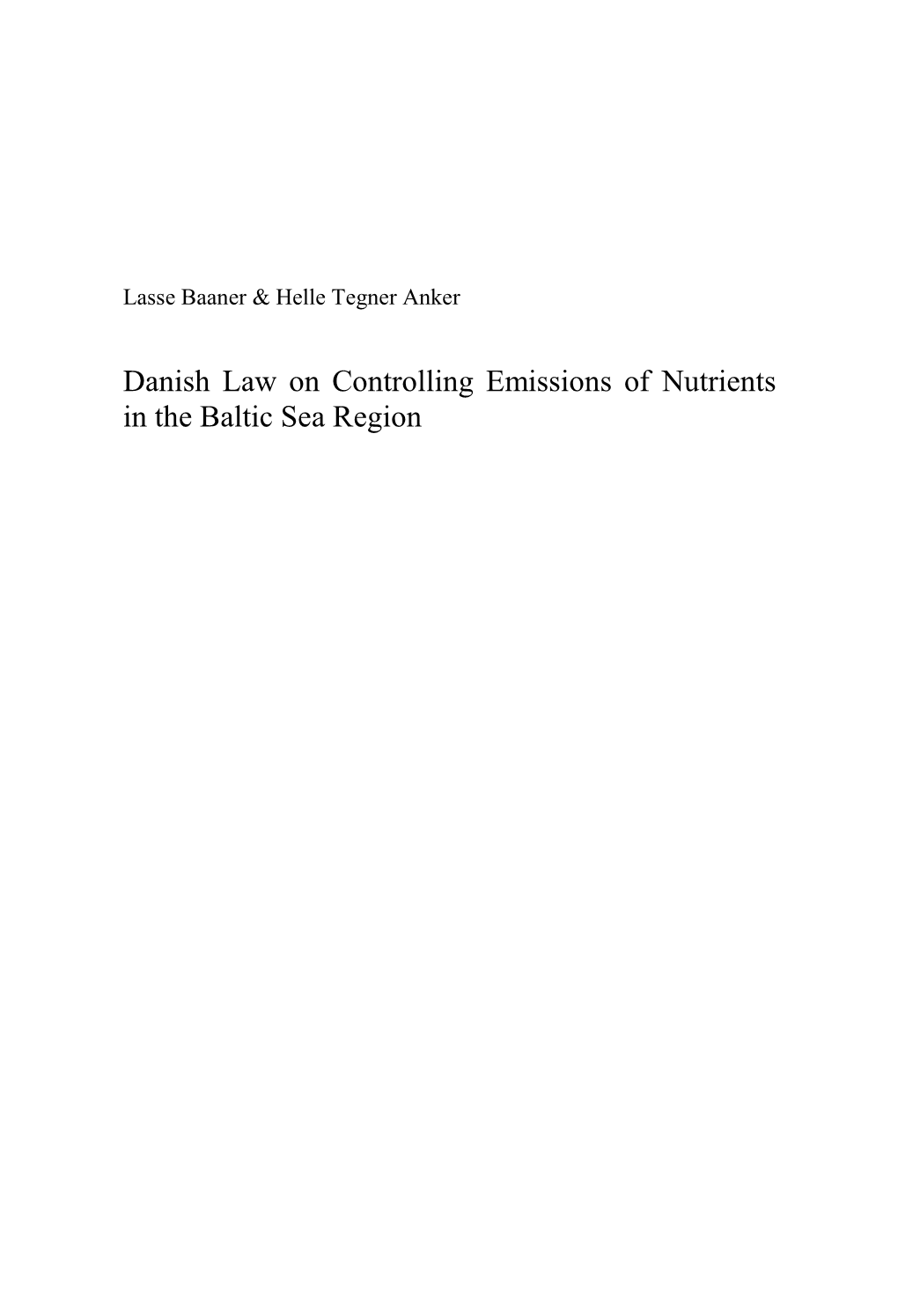 Danish Law on Controlling Emissions of Nutrients in the Baltic Sea Region