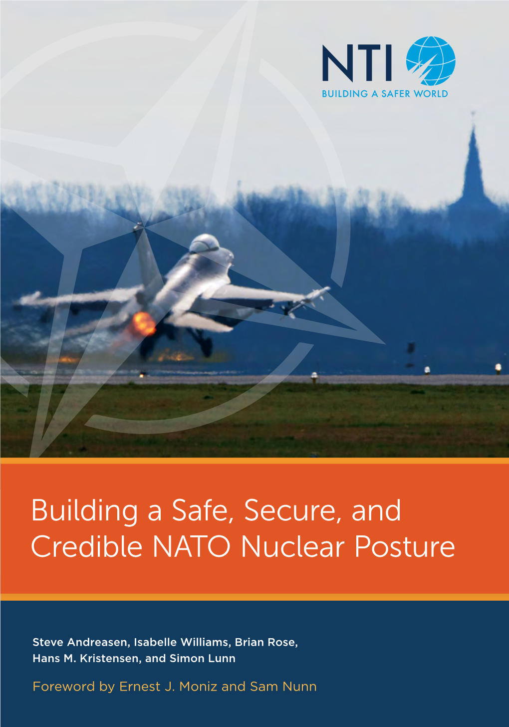 Building a Safe, Secure, and Credible NATO Nuclear Posture