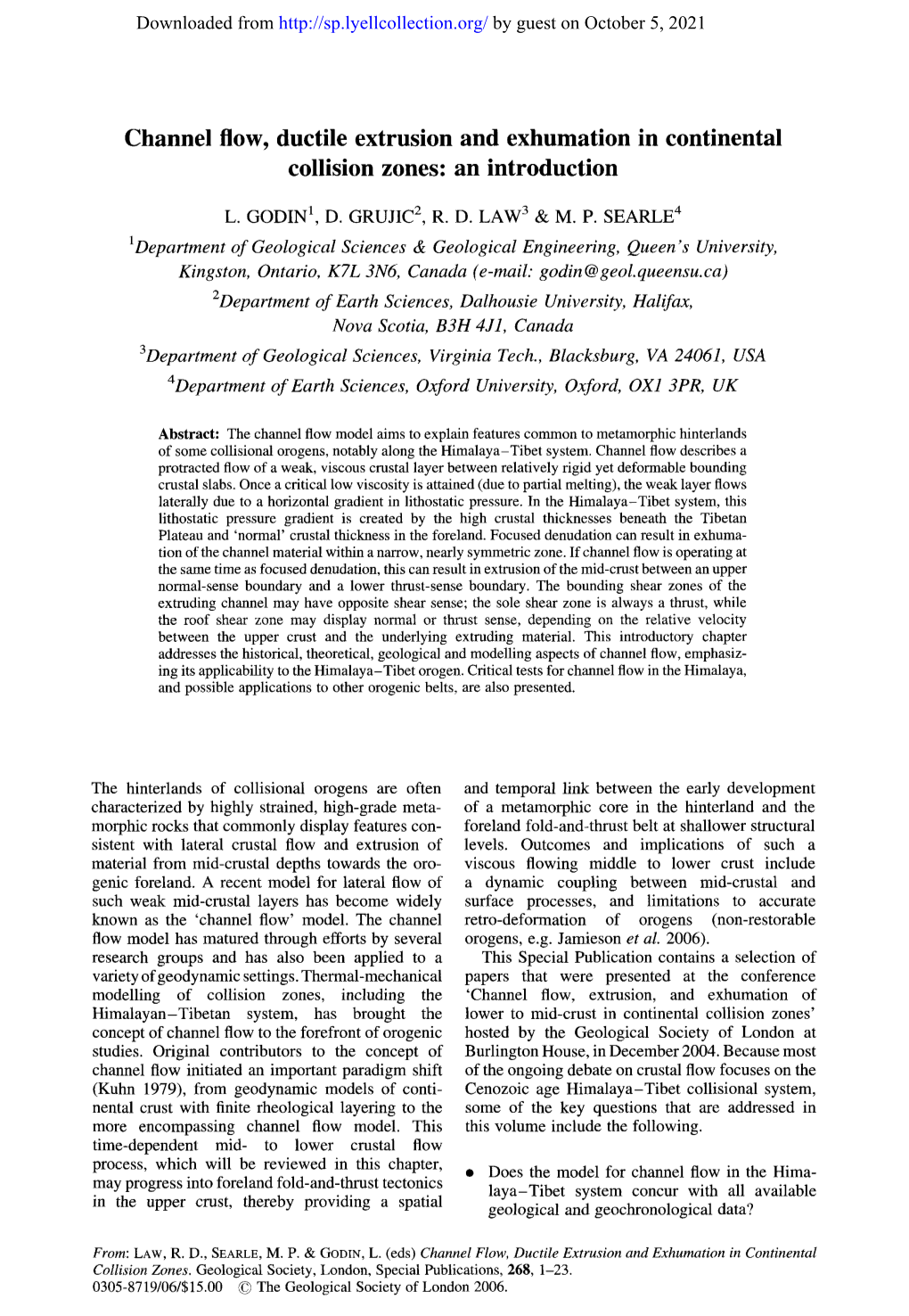 Channel Flow, Ductile Extrusion and Exhumation in Continental Collision Zones: an Introduction