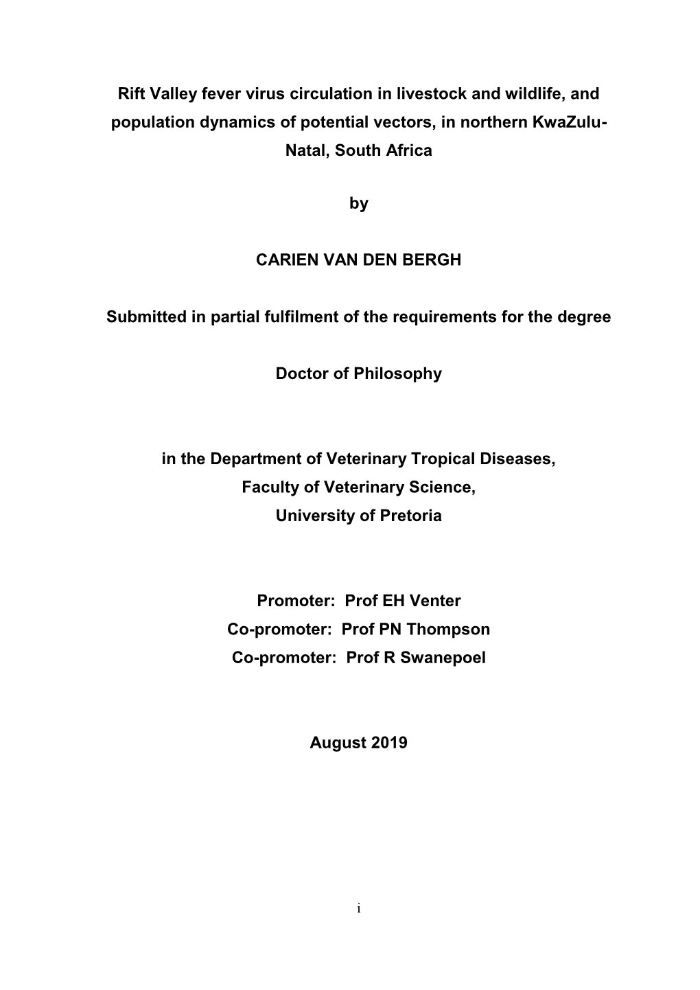 Rift Valley Fever Virus Circulation in Livestock and Wildlife, and Population Dynamics of Potential Vectors, in Northern Kwazulu- Natal, South Africa