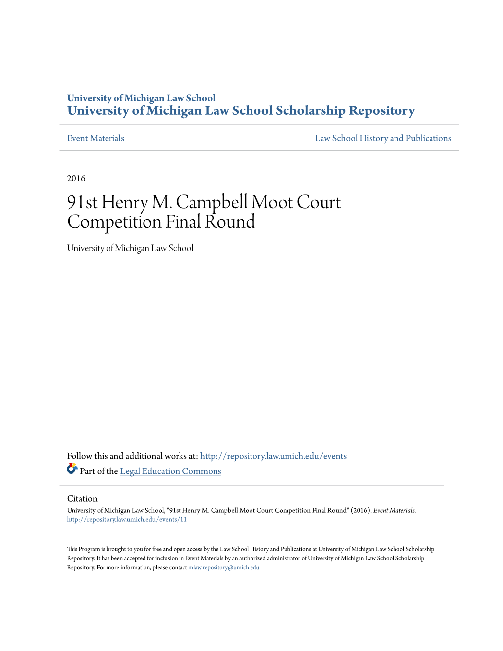 91St Henry M. Campbell Moot Court Competition Final Round University of Michigan Law School