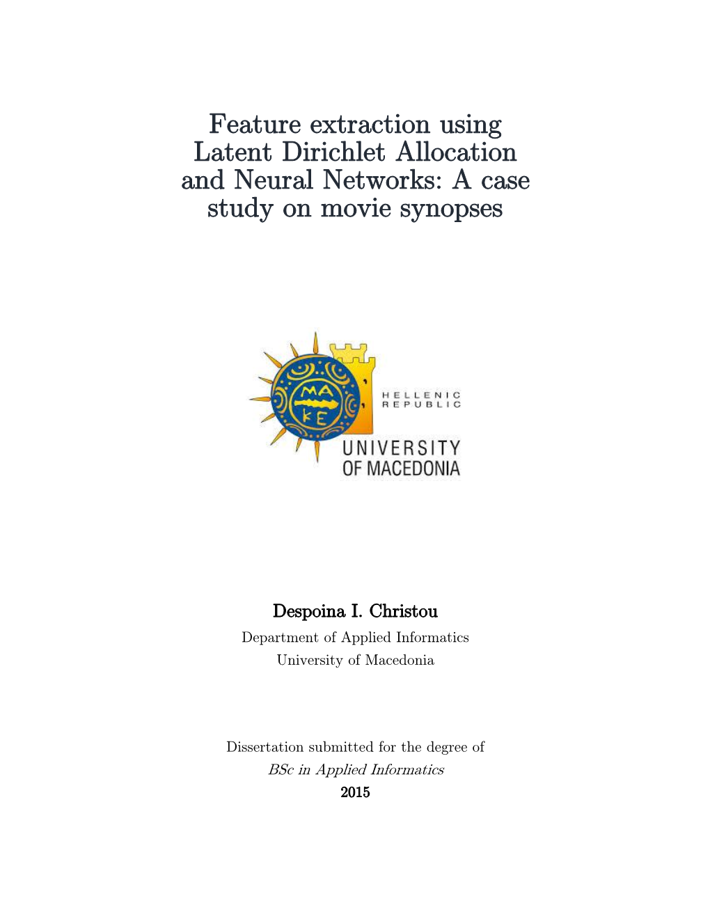 Feature Extraction Using Latent Dirichlet Allocation and Neural Networks: a Case Study on Movie Synopses