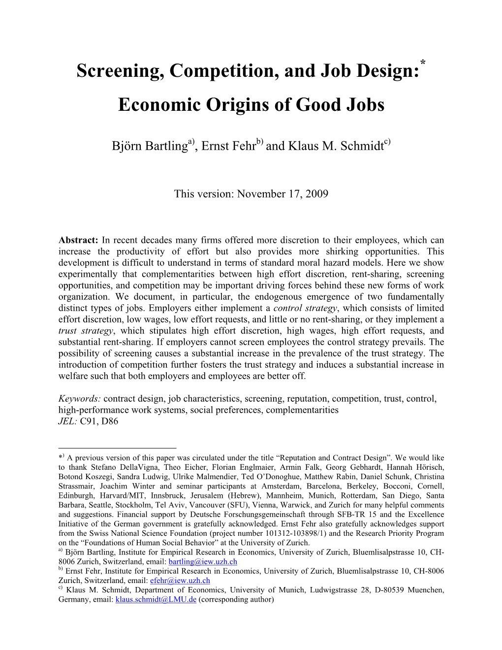 Screening, Competition, and Job Design:* Economic Origins of Good Jobs