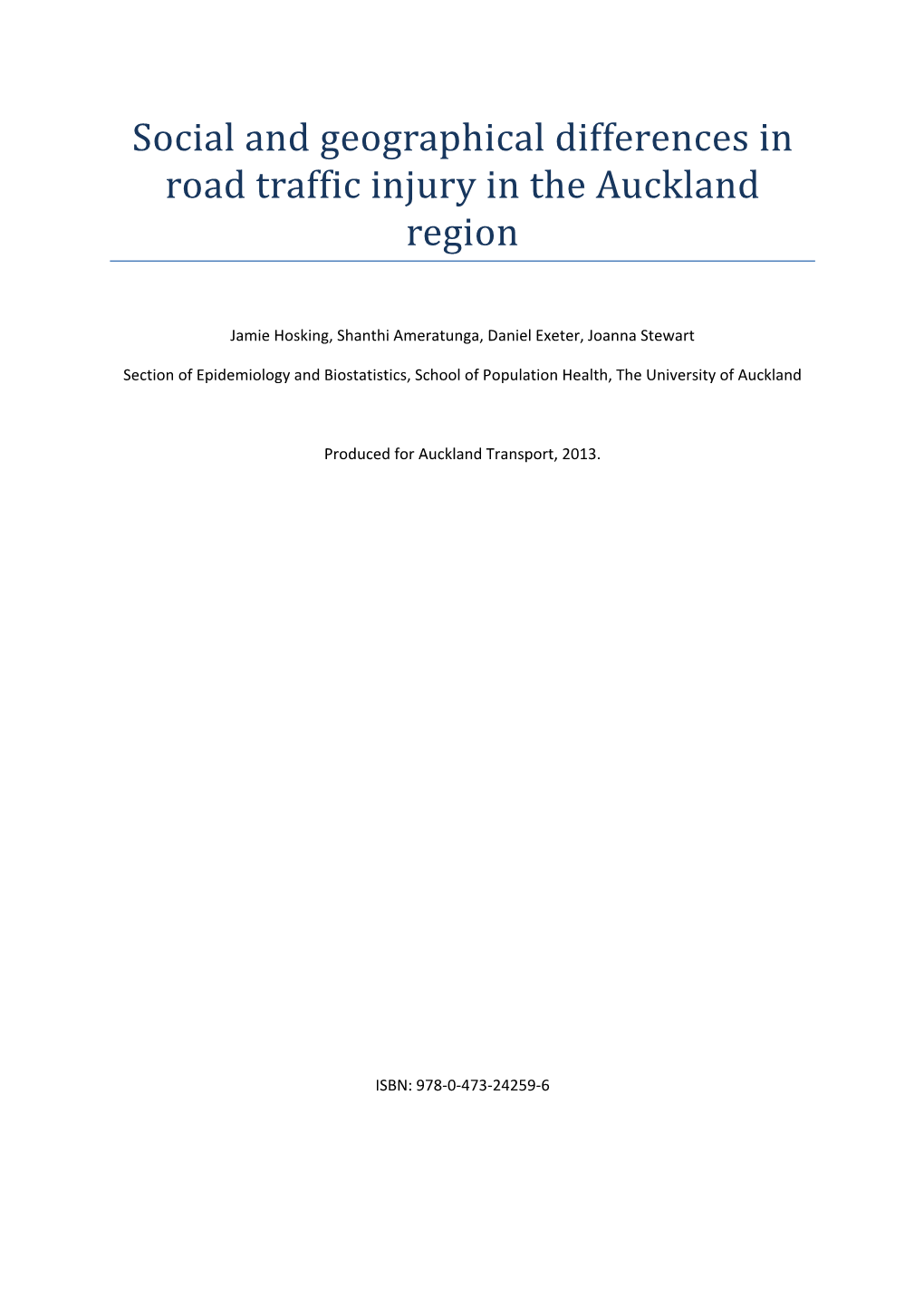 Social and Geographical Differences in Road Traffic Injury in the Auckland Region