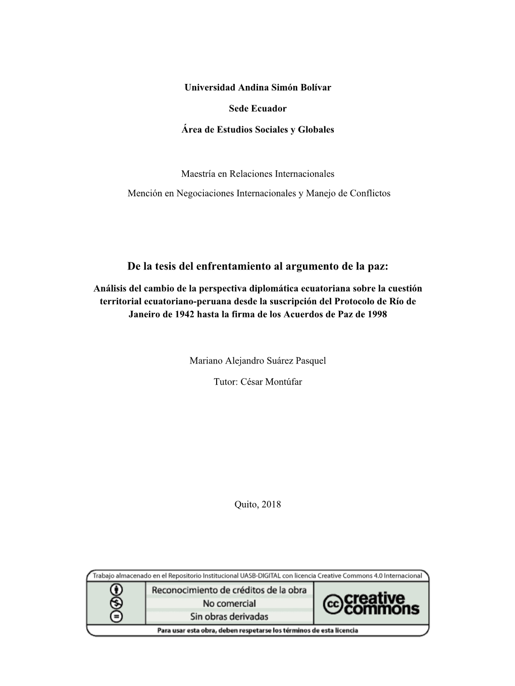 De La Tesis Del Enfrentamiento Al Argumento De La Paz