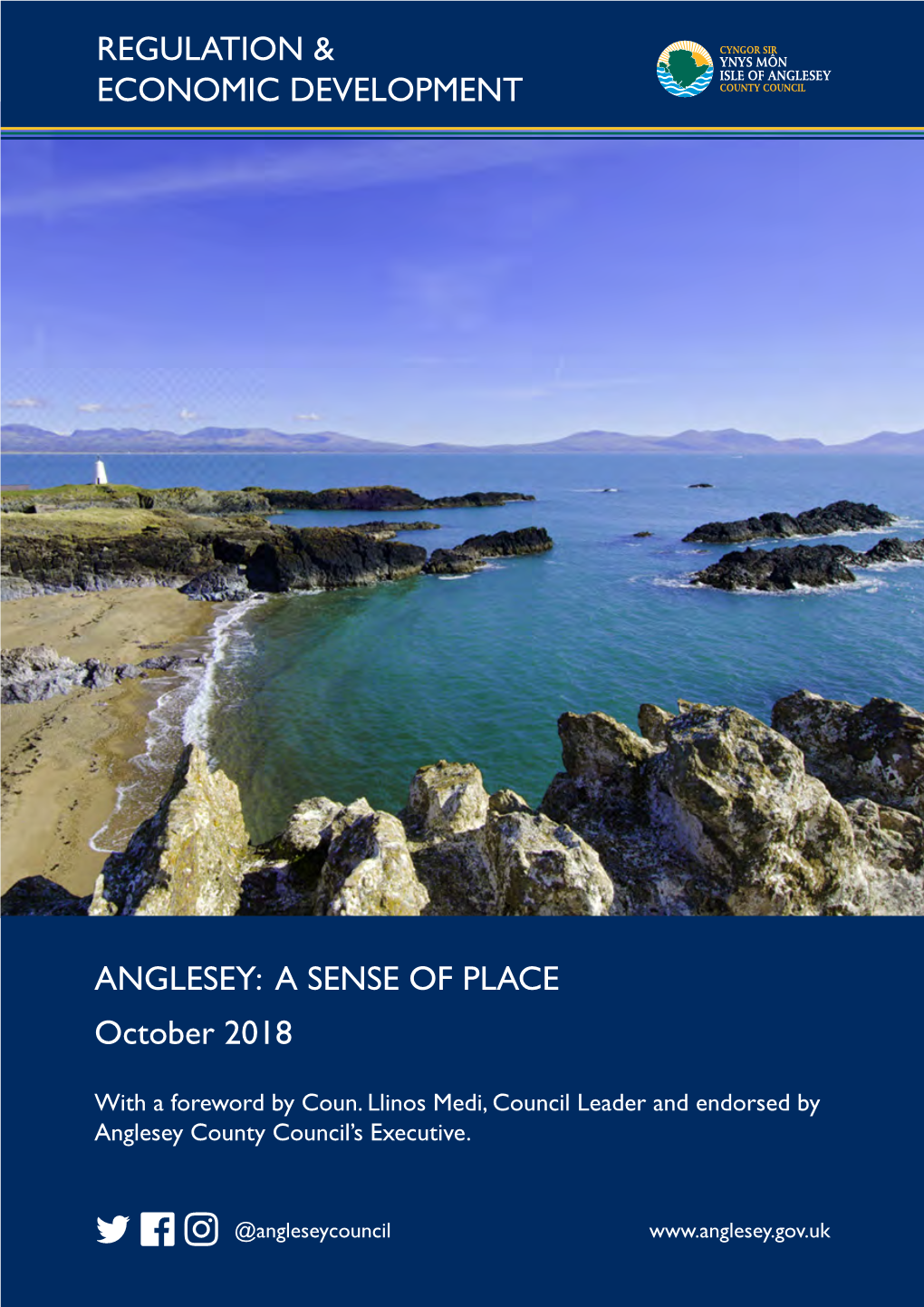 REGULATION & ECONOMIC DEVELOPMENT ANGLESEY: a SENSE of PLACE October 2018