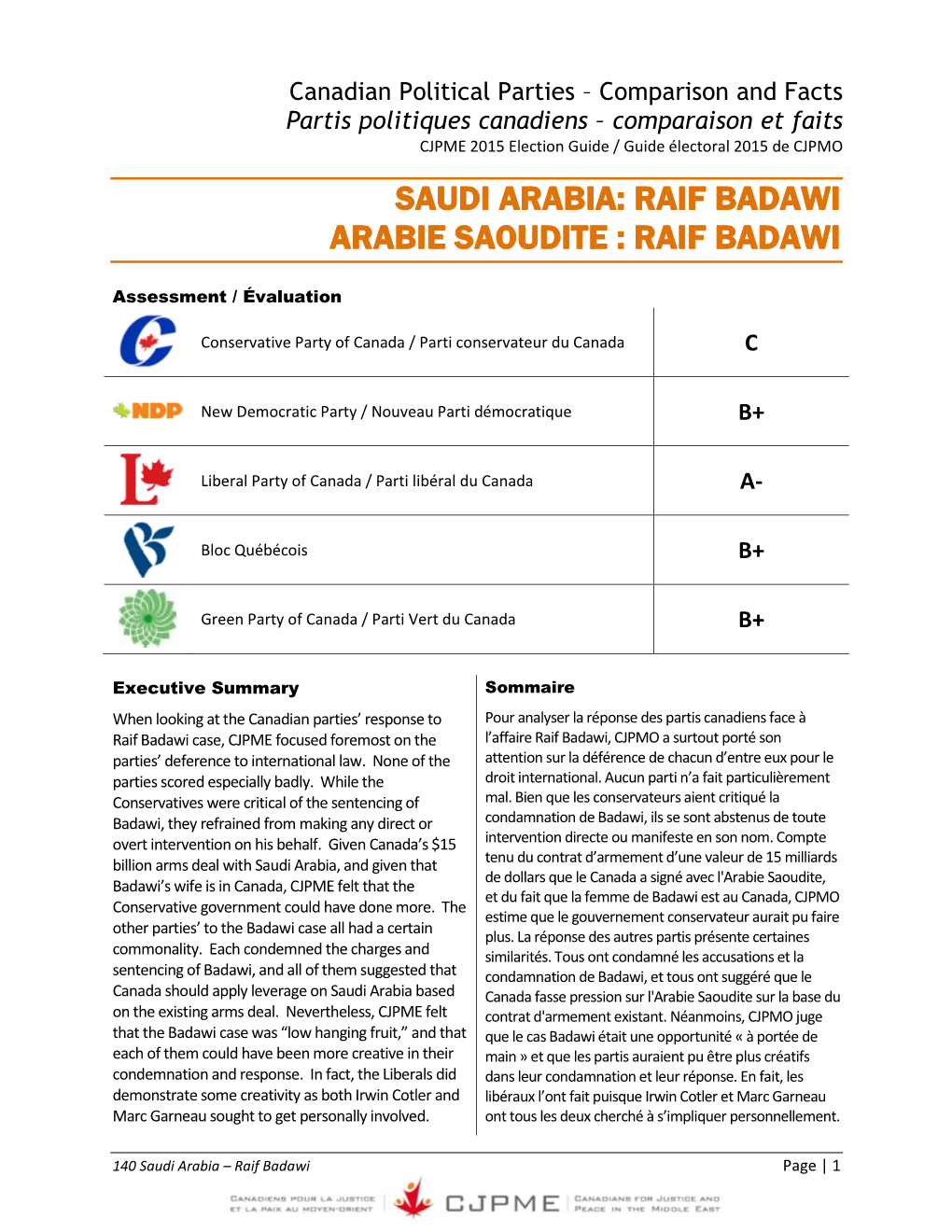 Canadian Political Parties – Comparison and Facts Partis Politiques Canadiens – Comparaison Et Faits CJPME 2015 Election Guide / Guide Électoral 2015 De CJPMO