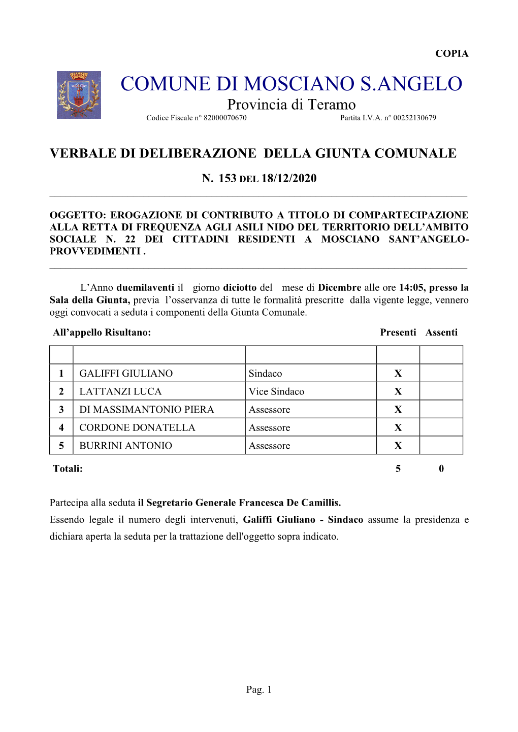 COMUNE DI MOSCIANO S.ANGELO Provincia Di Teramo Codice Fiscale N° 82000070670 Partita I.V.A