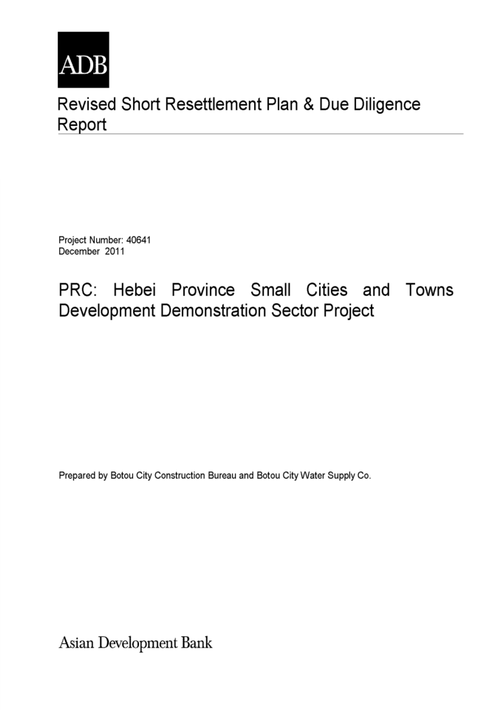 RP: People's Republic of China: Hebei Small Cities and Towns Development Demonstration Sector Project (Revised Short Resettl