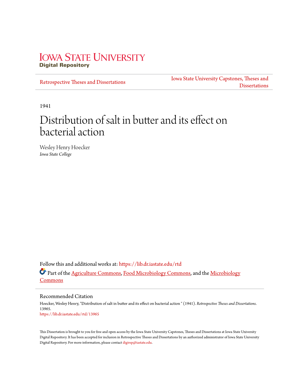 Distribution of Salt in Butter and Its Effect on Bacterial Action Wesley Henry Hoecker Iowa State College