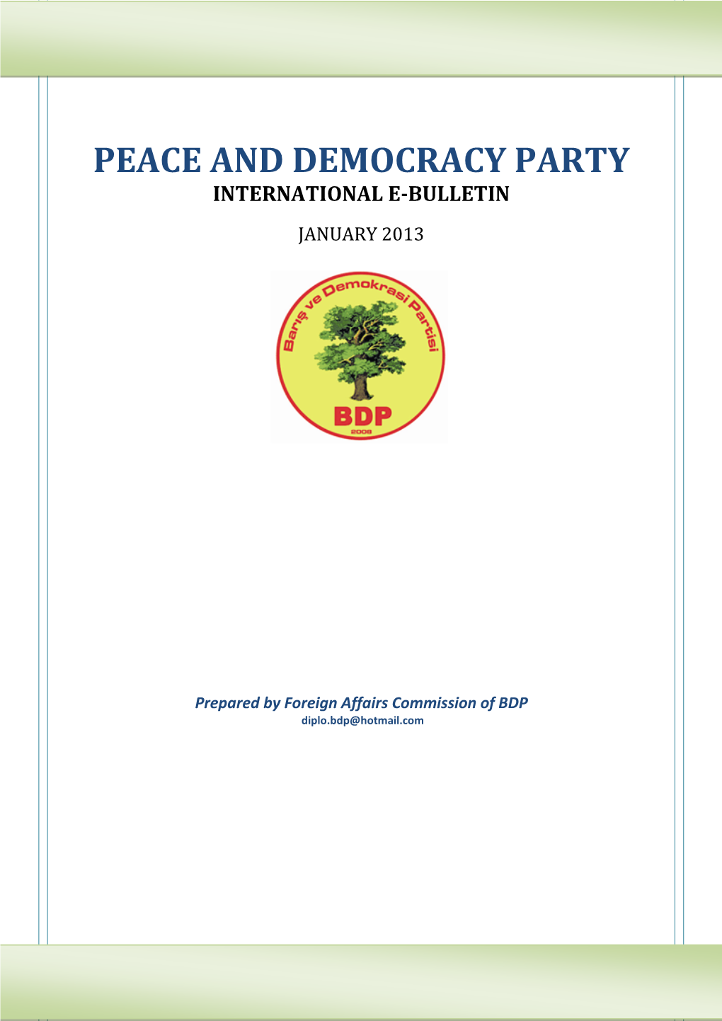 Peace and Democracy Party International E-Bulletin