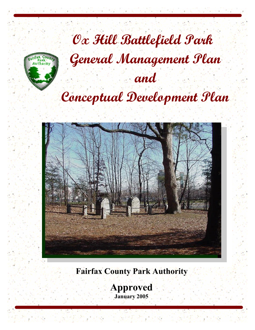 Ox Hill Battlefield Park General Management Plan and Conceptual Development Plan