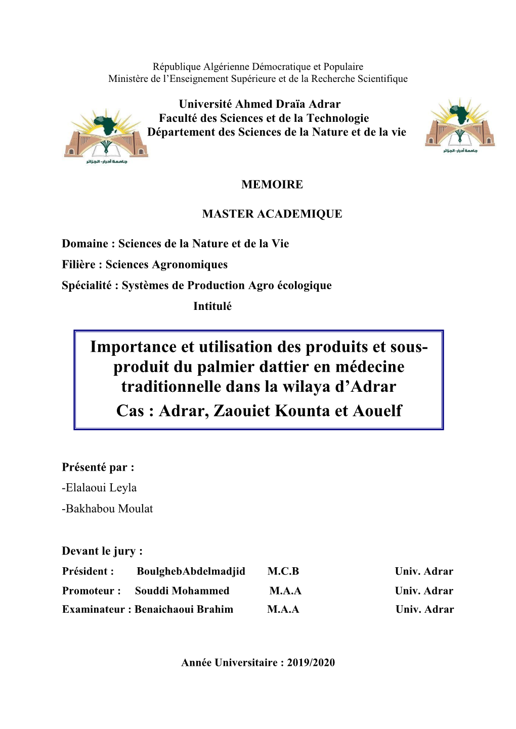 Produit Du Palmier Dattier En Médecine Traditionnelle Dans La Wilaya D’Adrar Cas : Adrar, Zaouiet Kounta Et Aouelf