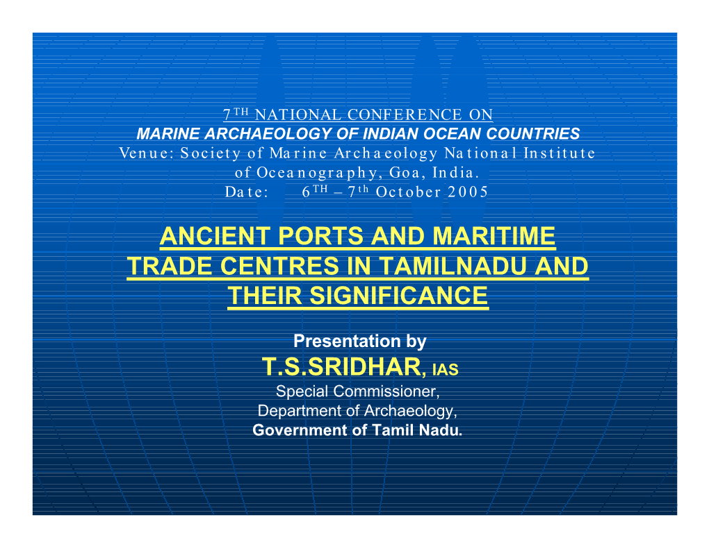 Ancient Ports and Maritime Trade Centres in Tamilnadu and Their Significance