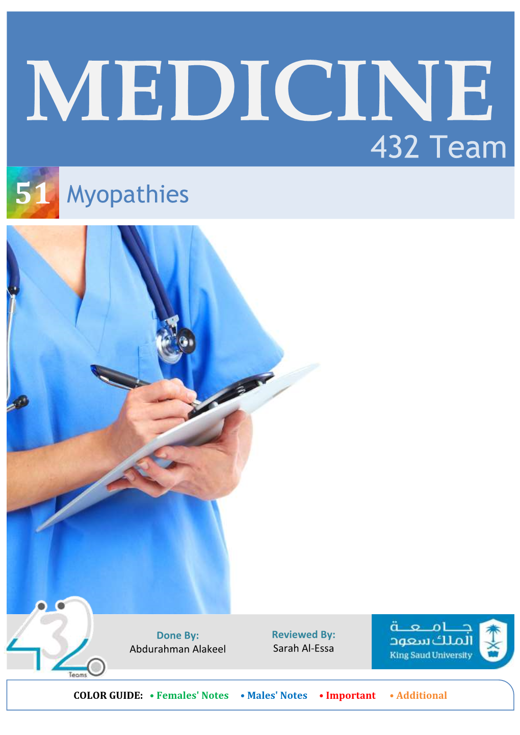 432 Medicine Team Leaders 1St Questions: D Raghad Al Mutlaq & Abdulrahman Al Zahrani 2Nd Questions: D for Mistakes Or Feedback: Medicine341@Gmail.Com