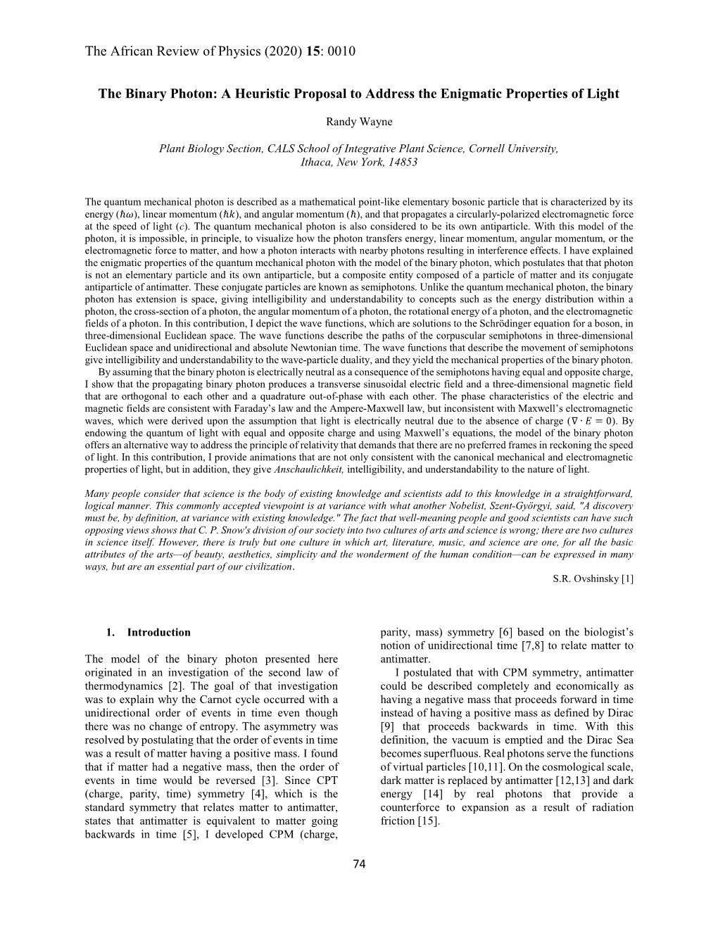 The Binary Photon: a Heuristic Proposal to Address the Enigmatic Properties of Light