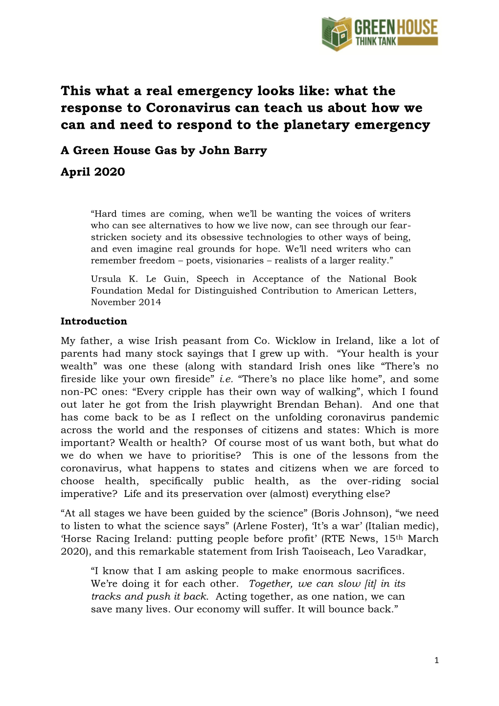 This What a Real Emergency Looks Like: What the Response to Coronavirus Can Teach Us About How We Can and Need to Respond to the Planetary Emergency