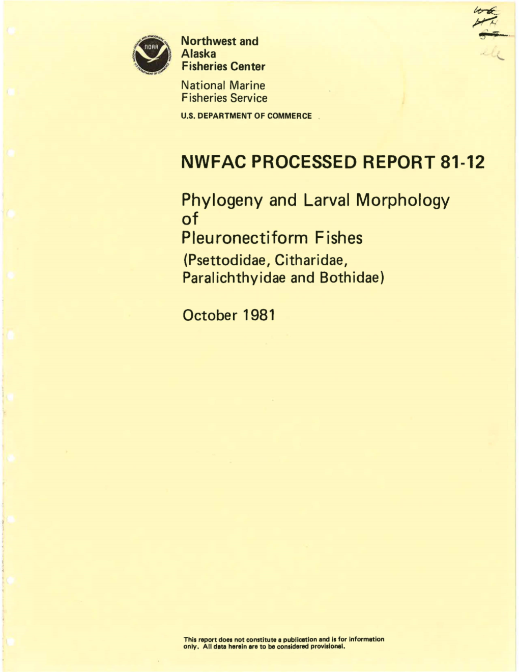 Phylogeny and Larval Morphology of Pleuronectiform Fishes (Psettodidae, Citharidae, Paralichthyidae and Bothidae)