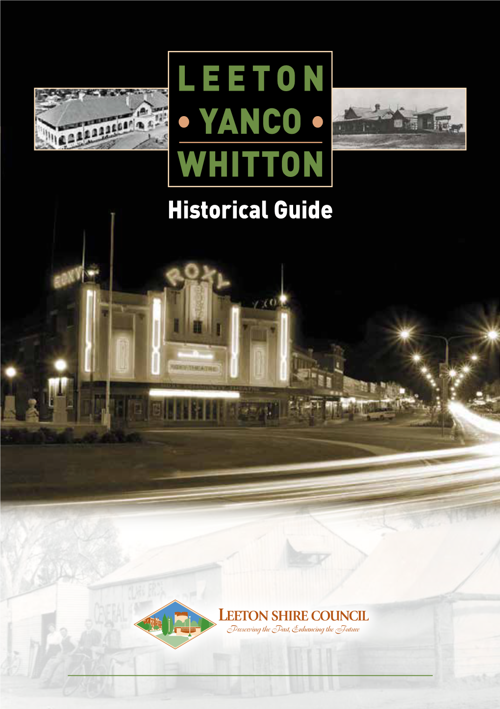 Leeton, Yanco and Whitton Historical Guide