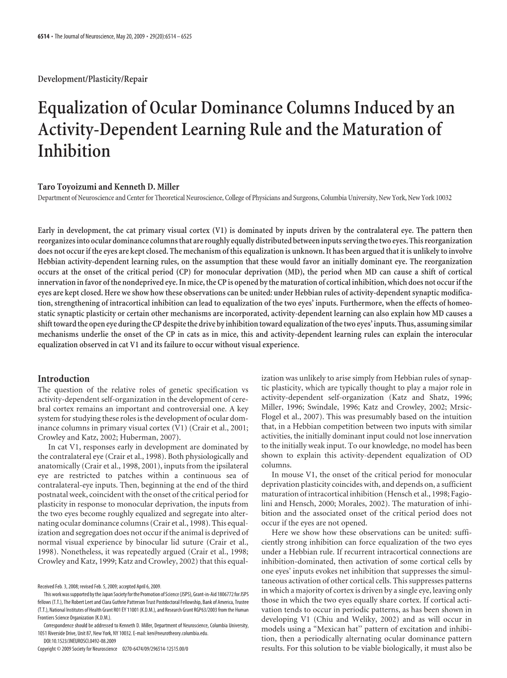 Equalization of Ocular Dominance Columns Induced by an Activity-Dependent Learning Rule and the Maturation of Inhibition