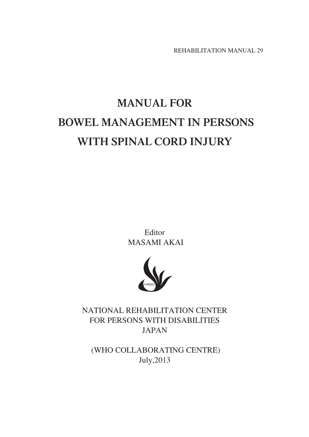 Manual for Bowel Management in Persons with Spinal Cord Injury