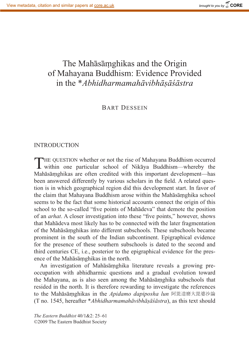 The Mahāsāṃghikas and the Origin of Mahayana Buddhism: Evidence Provided in the *Abhidharmamahāvibhāṣāśāstra