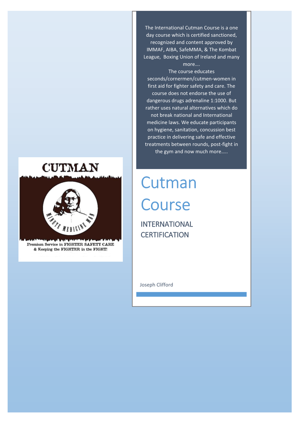 Cutman Course