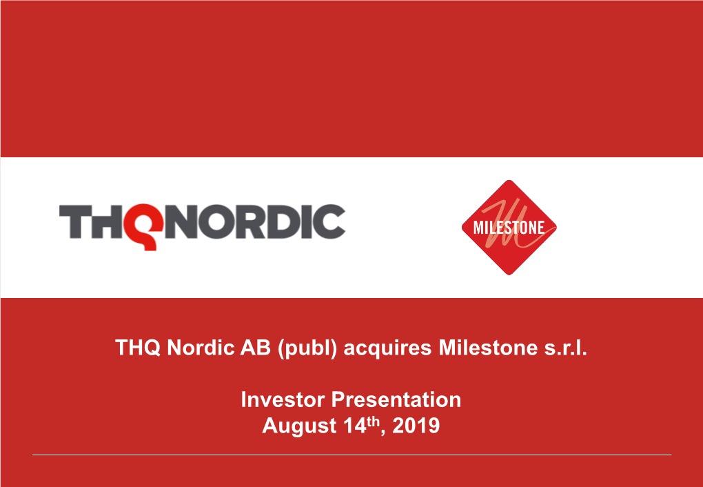 THQ Nordic AB (Publ) Acquires Milestone S.R.L