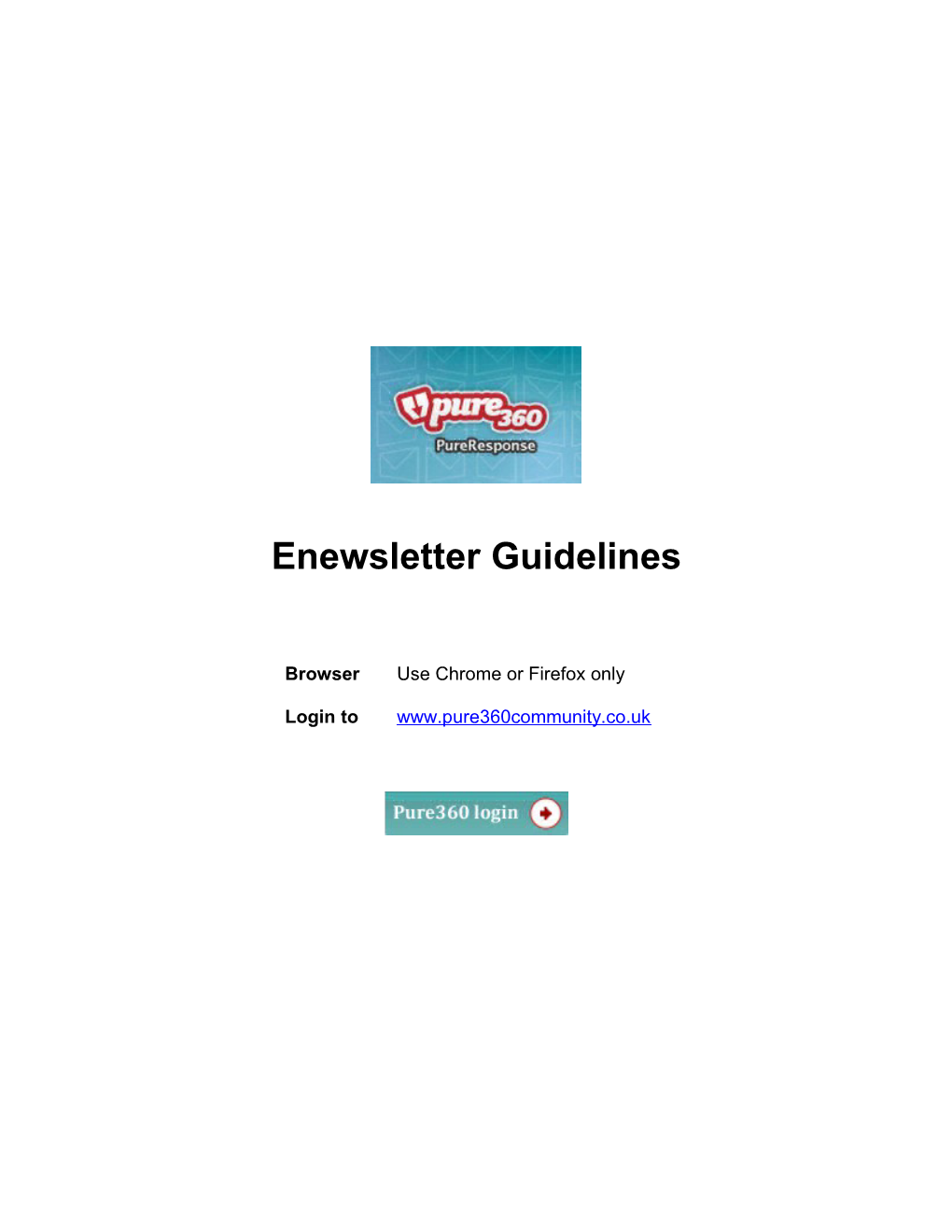 PURE 360 Enewsletter Guidelines