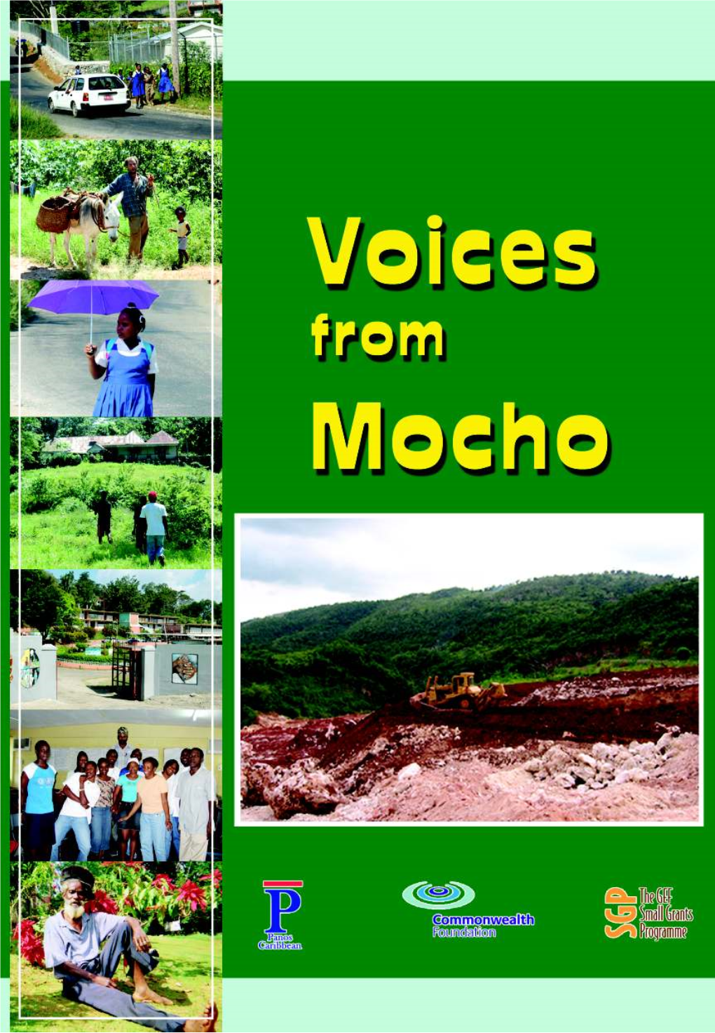Voices from Mocho Panos Caribbean 9 Westminster Road, Kingston 10, Jamaica, W.I