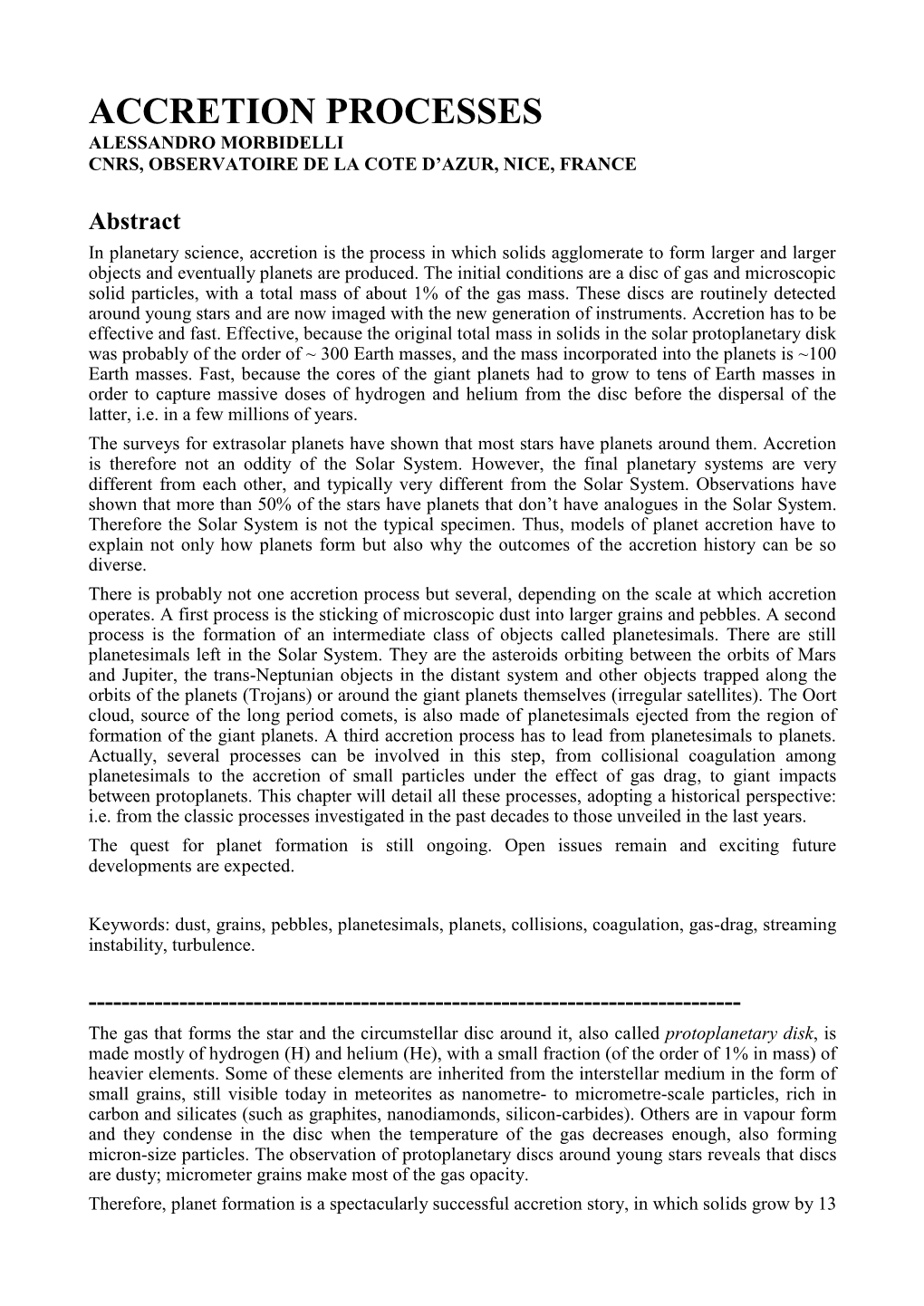 Accretion Processes Alessandro Morbidelli Cnrs, Observatoire De La Cote D’Azur, Nice, France