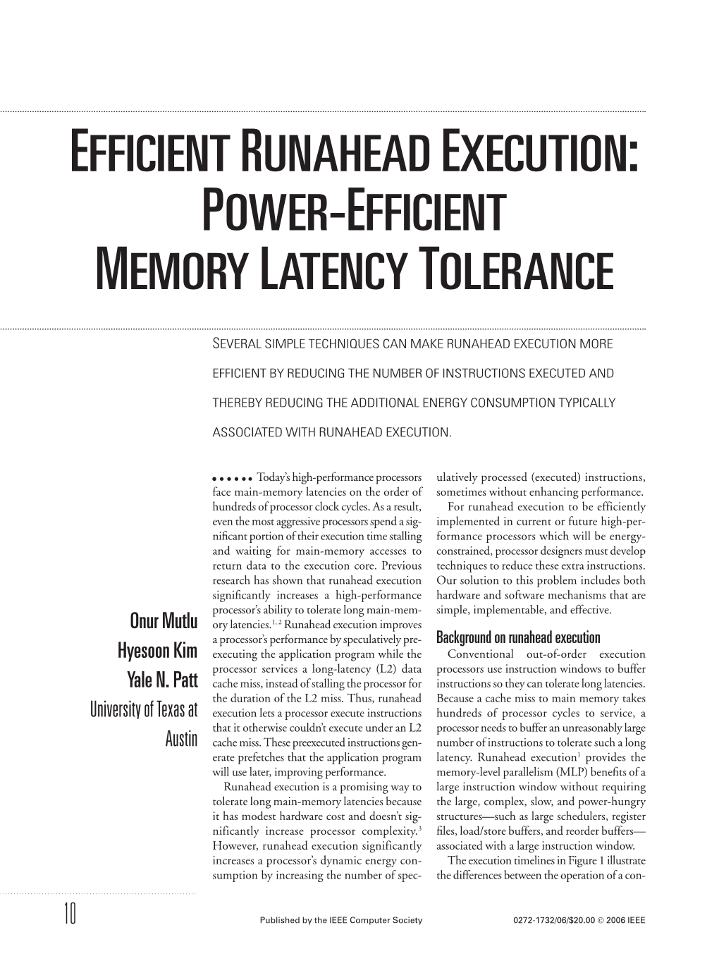 Efficient Runahead Execution: Power-Efficient Memory Latency Tolerance