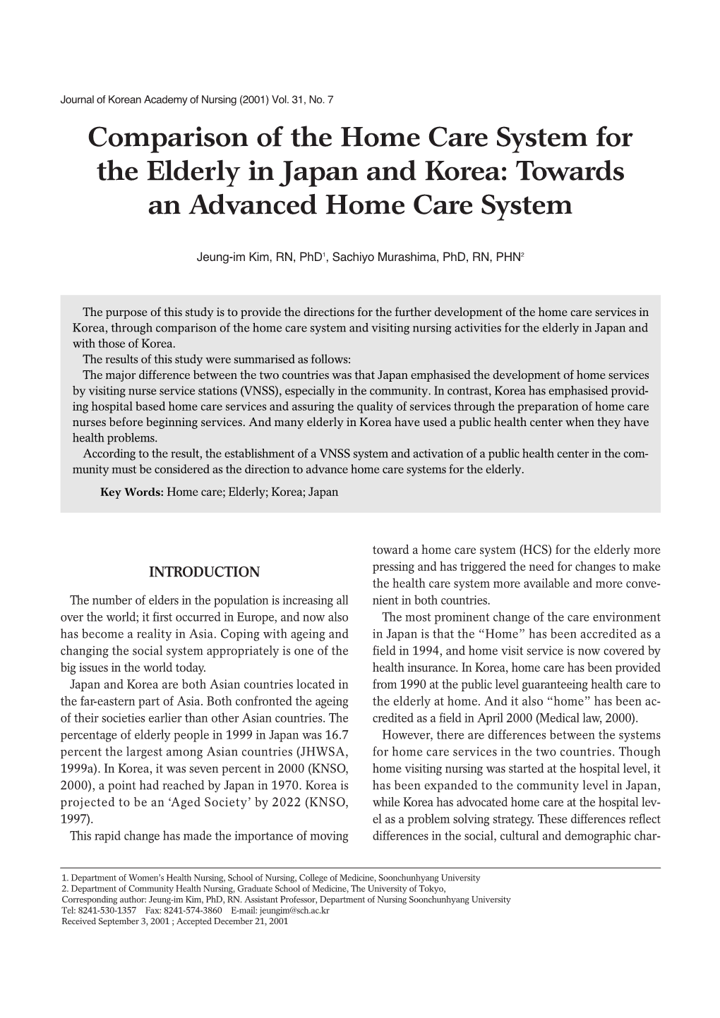 Comparison of the Home Care System for the Elderly in Japan and Korea: Towards an Advanced Home Care System