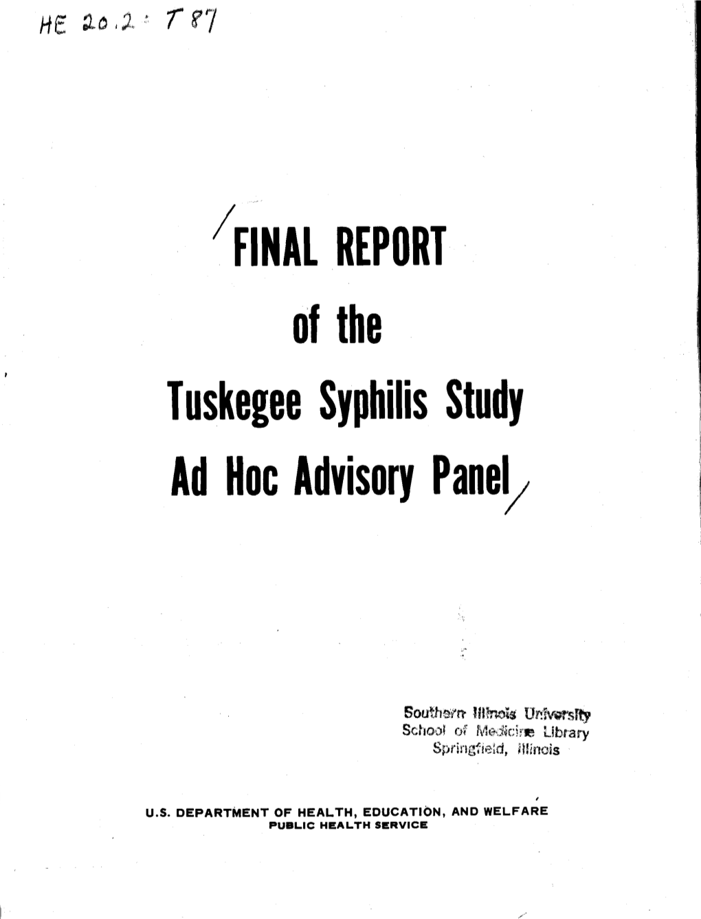 FINAL REPORT of the Tuskegee Syphilis Study Ad Hoc Advisory Panel