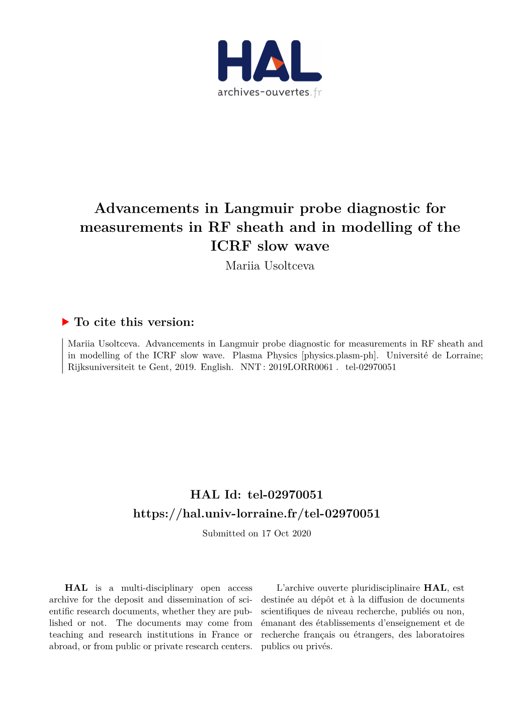 Advancements in Langmuir Probe Diagnostic for Measurements in RF Sheath and in Modelling of the ICRF Slow Wave Mariia Usoltceva