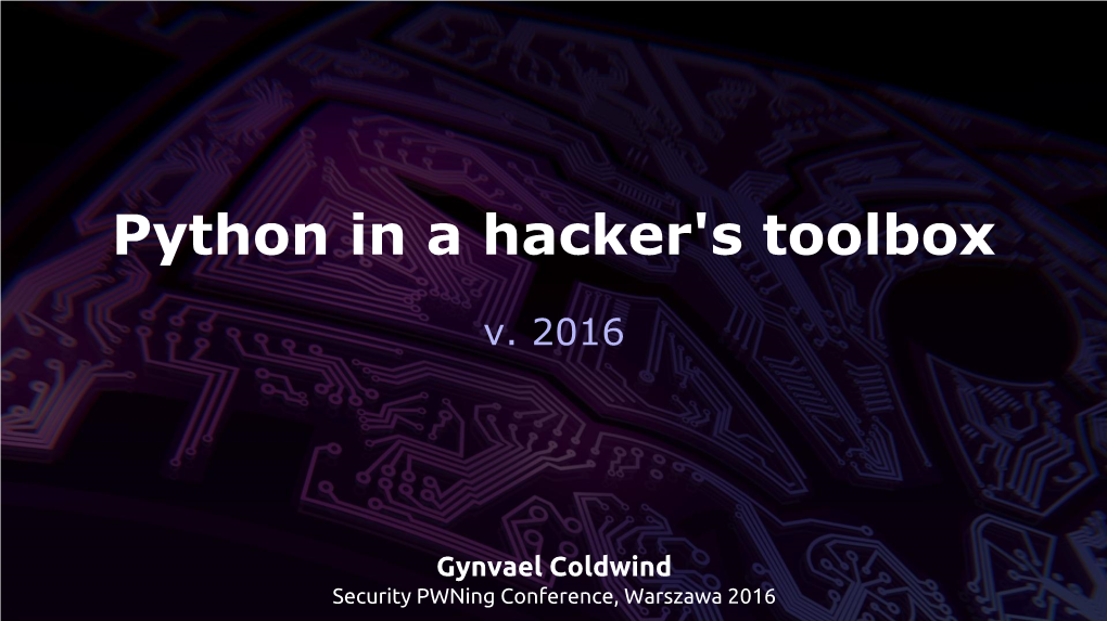 Python in a Hacker's Toolbox