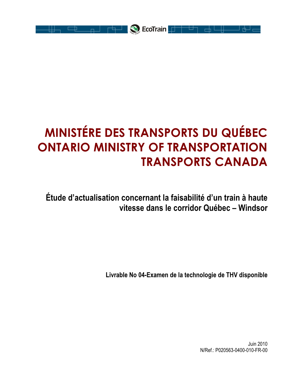 Ministére Des Transports Du Québec Ontario Ministry of Transportation Transports Canada