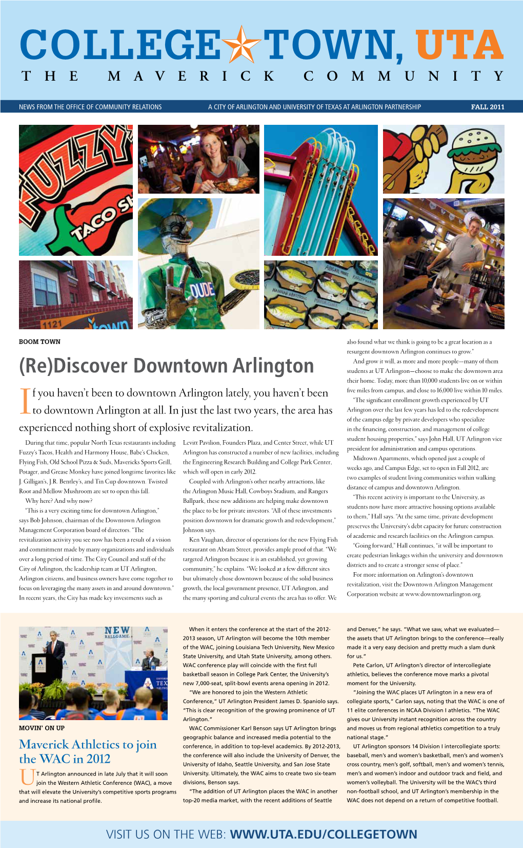 Discover Downtown Arlington Students at UT Arlington—Choose to Make the Downtown Area Their Home