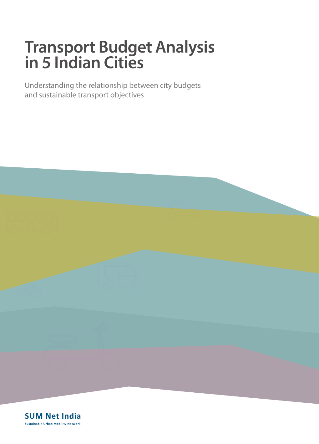 Transport Budget Analysis in 5 Indian Cities