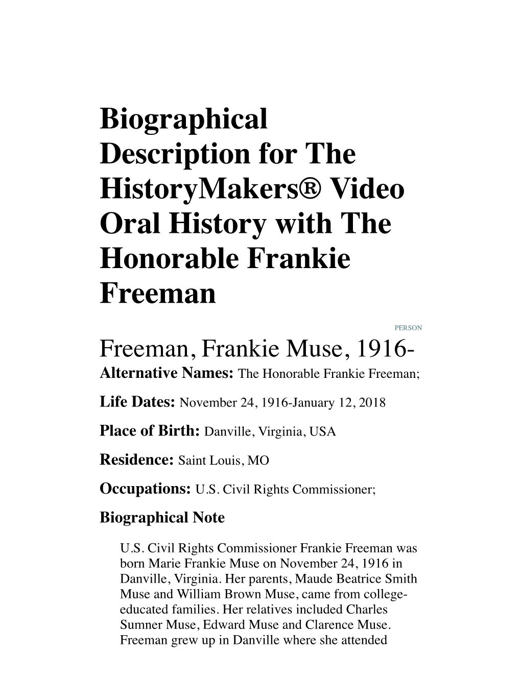 Biographical Description for the Historymakers® Video Oral History with the Honorable Frankie Freeman