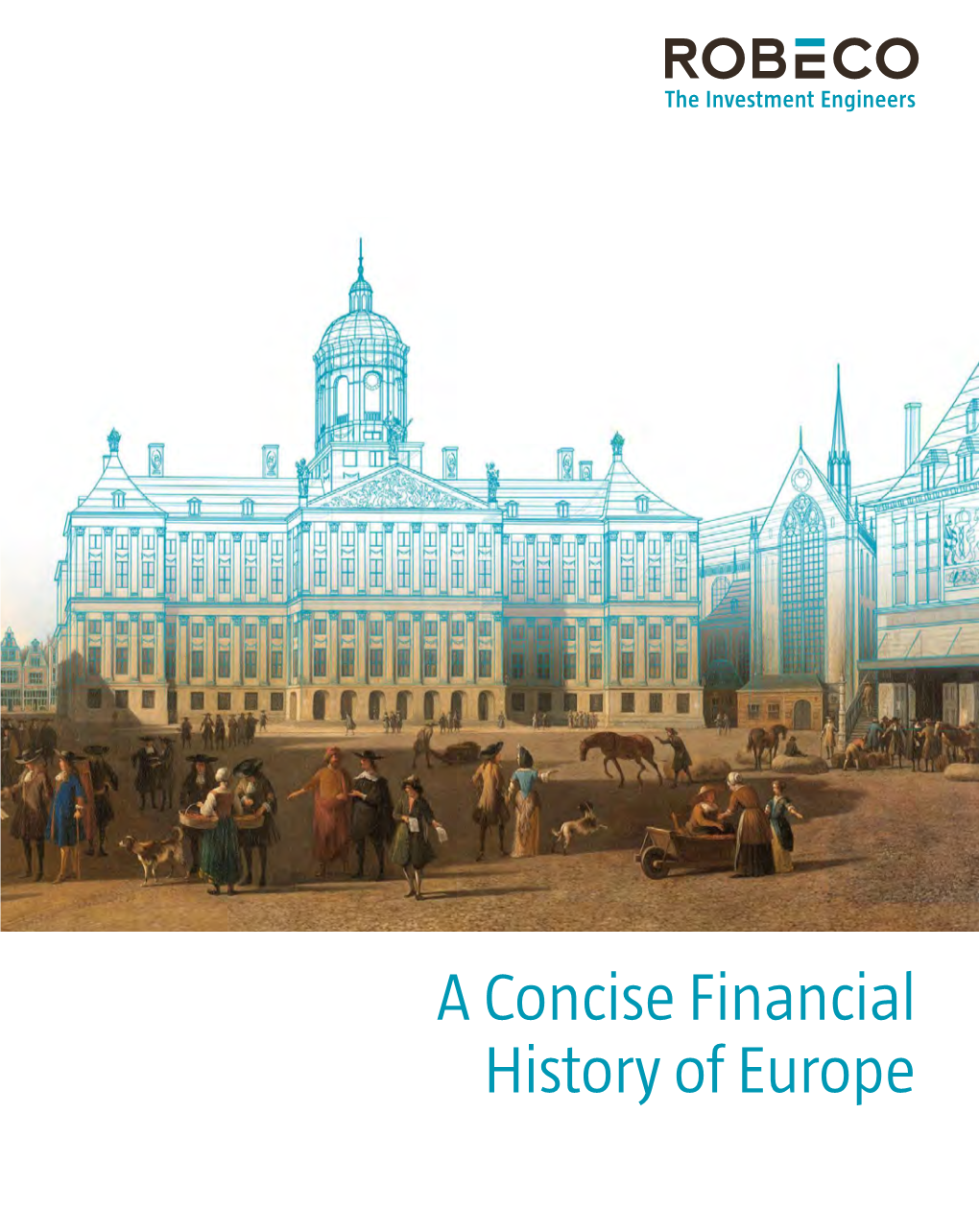 A Concise Financial History of Europe