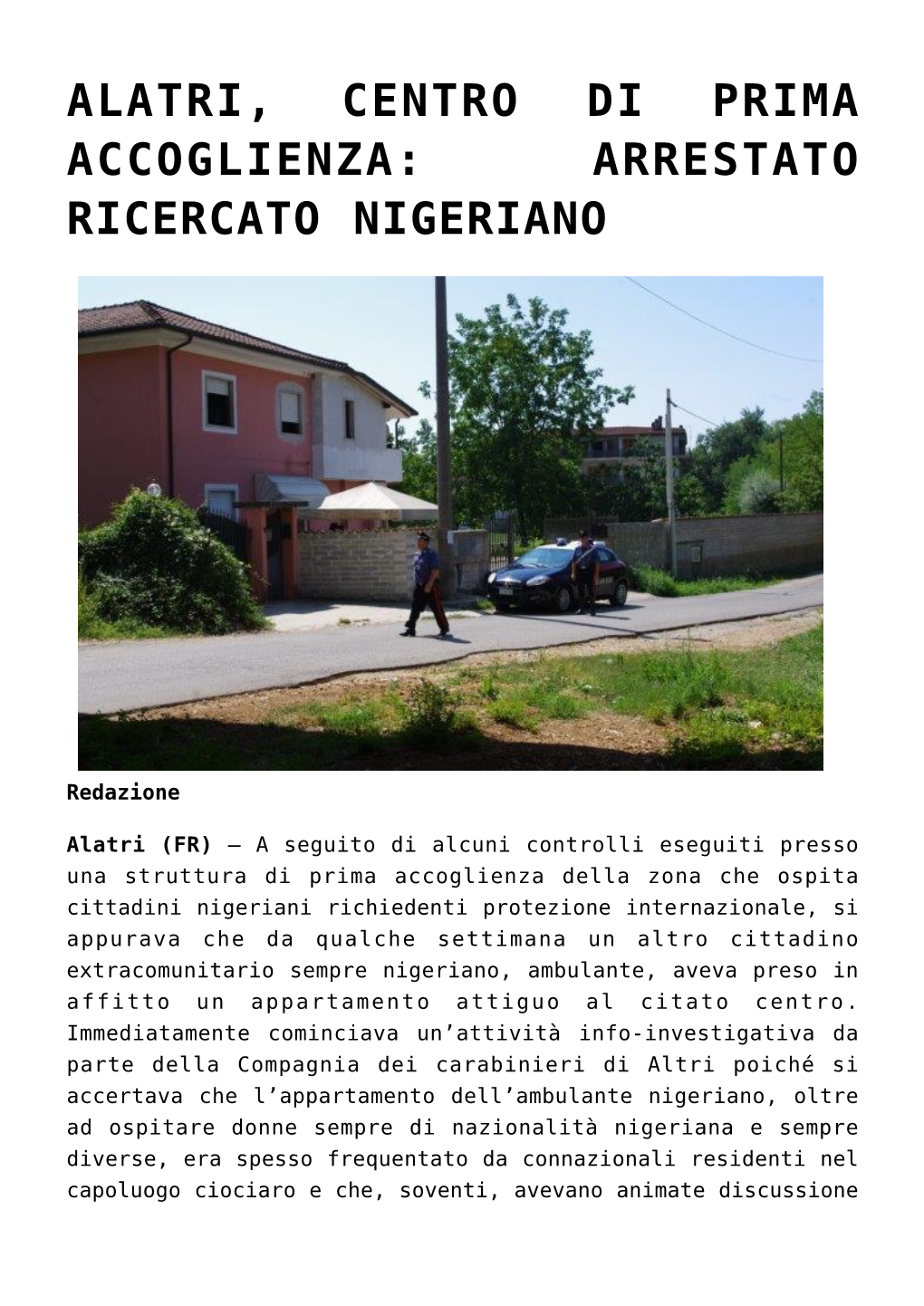 Alatri, Centro Di Prima Accoglienza: Arrestato Ricercato Nigeriano