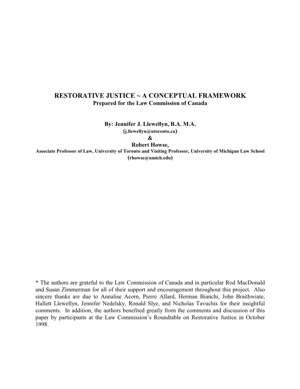 RESTORATIVE JUSTICE ~ a CONCEPTUAL FRAMEWORK Prepared for the Law Commission of Canada